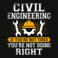 If Youre Not Tired Youre Not Doing Right Civil Eng Scorecard Crop Tee | Artistshot