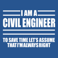 Im A Civil Engineer To Save Time Lets Just Assume Ladies Fitted T-shirt | Artistshot