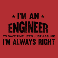 Im An Engineer Im Always Right Vintage Ladies Fitted T-shirt | Artistshot