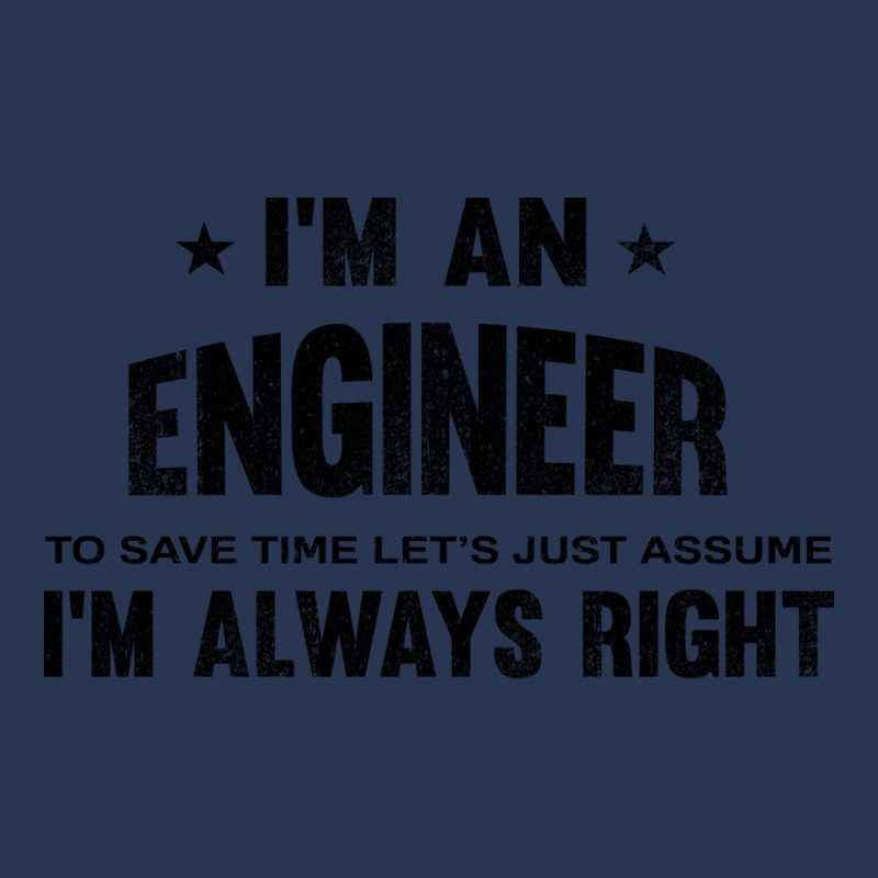 Im An Engineer Im Always Right Vintage Men Denim Jacket | Artistshot