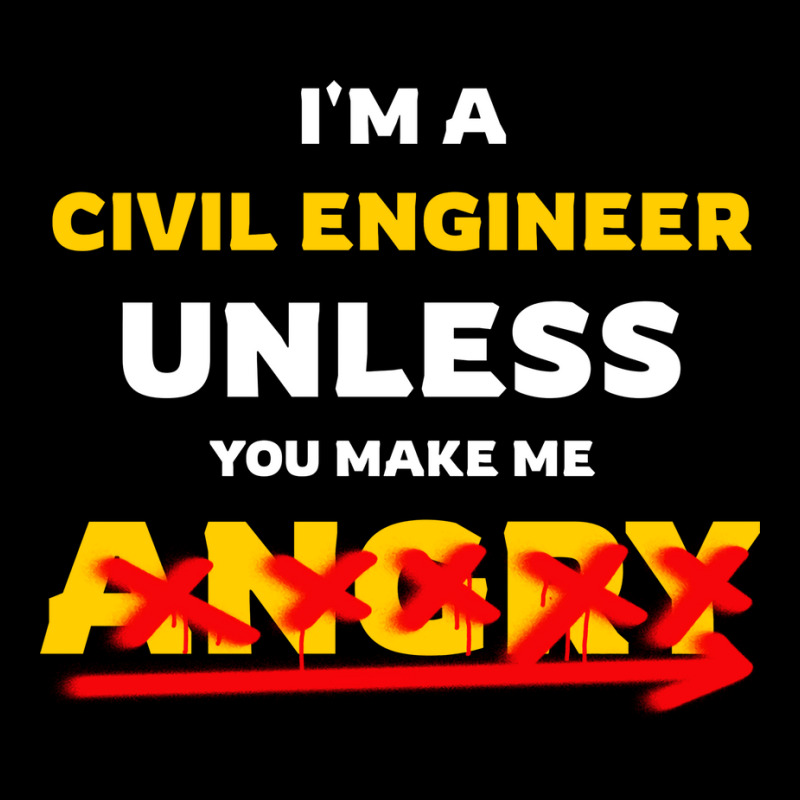 Im A Civil Engineer Unless You Make Me Angry Cool Adjustable Cap by tejecirvllq | Artistshot