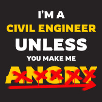 Im A Civil Engineer Unless You Make Me Angry Cool Vintage Cap | Artistshot