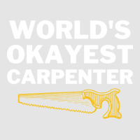 Worlds Okayest And Best Carpenter Hippie Exclusive T-shirt | Artistshot