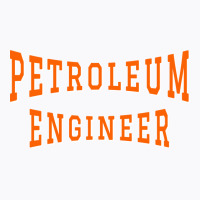 Petroleum Engineer In Orange Color Text Music T-shirt | Artistshot