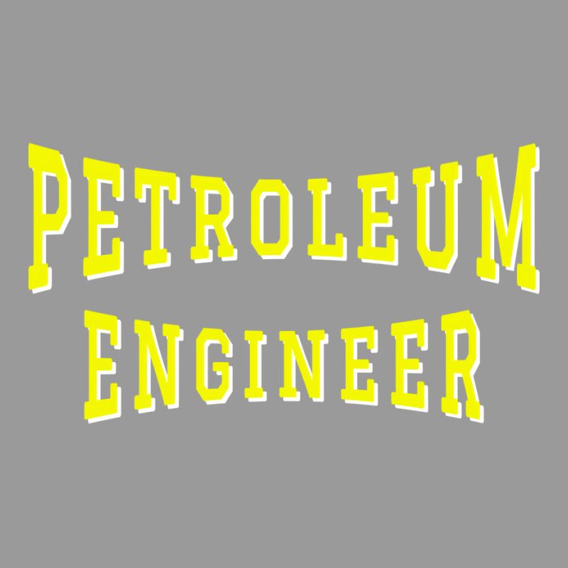 Petroleum Engineer In Yellow Color Text Gift Graphic T-shirt by roscijjou4 | Artistshot