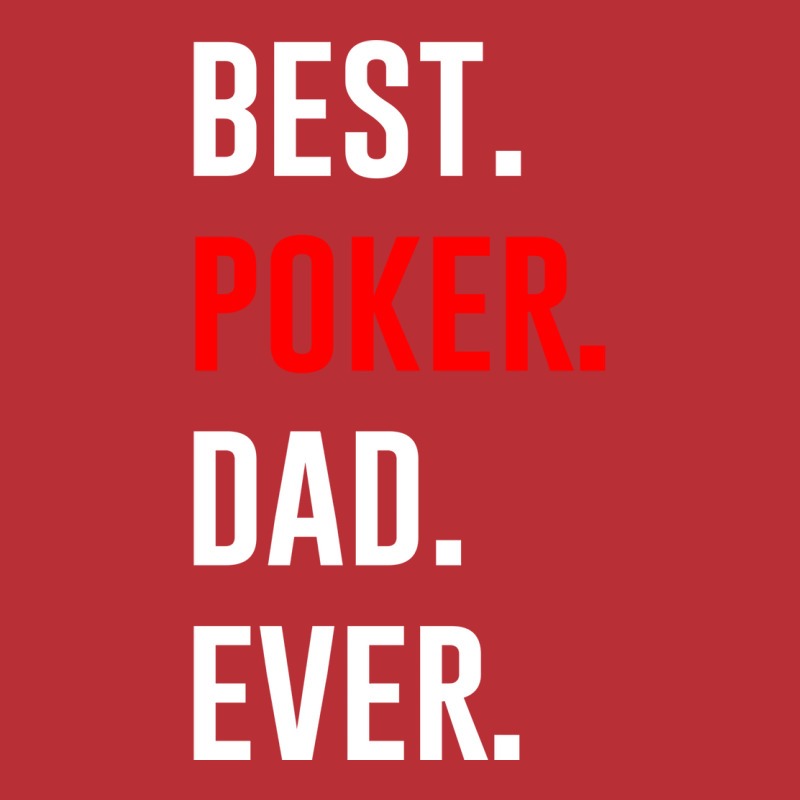 Best Poker Dad Ever Blue T-shirt | Artistshot