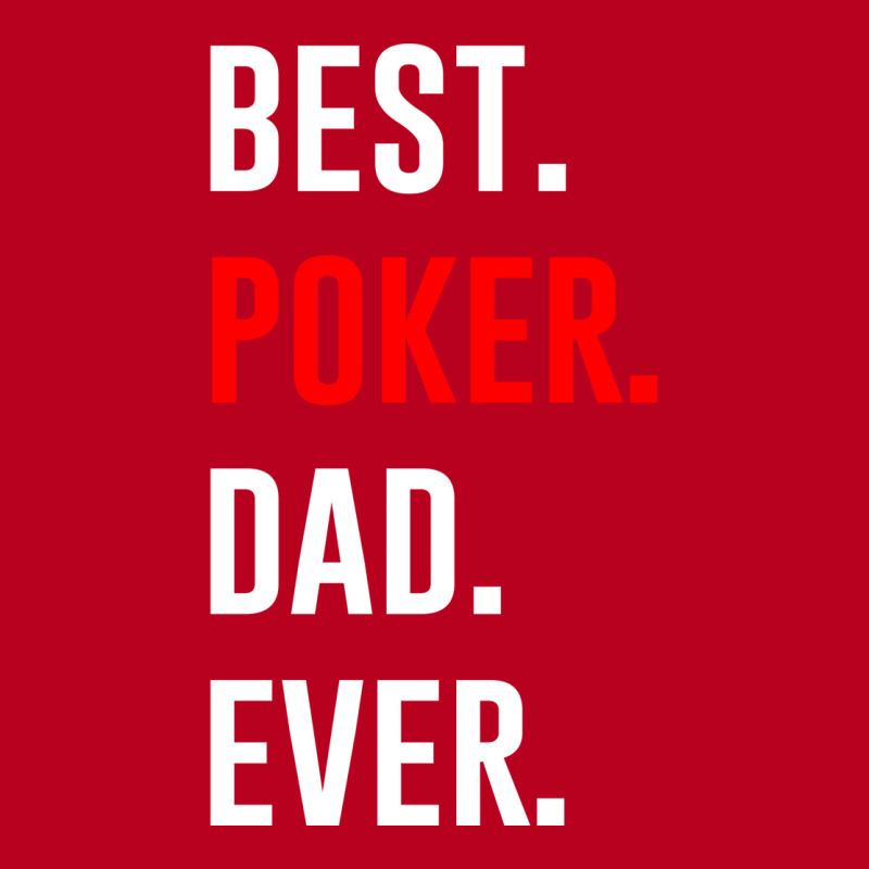 Best Poker Dad Ever Blue Classic T-shirt | Artistshot