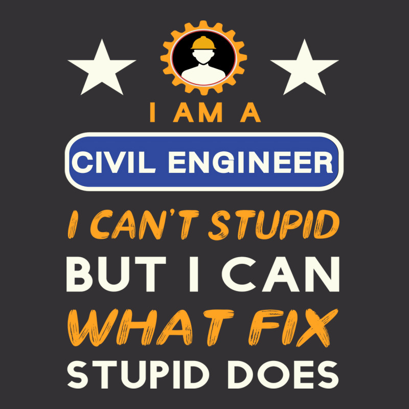 I Am A Civil Engineer I Cant Stupid Green Vintage Short by kuwukmauser8 | Artistshot