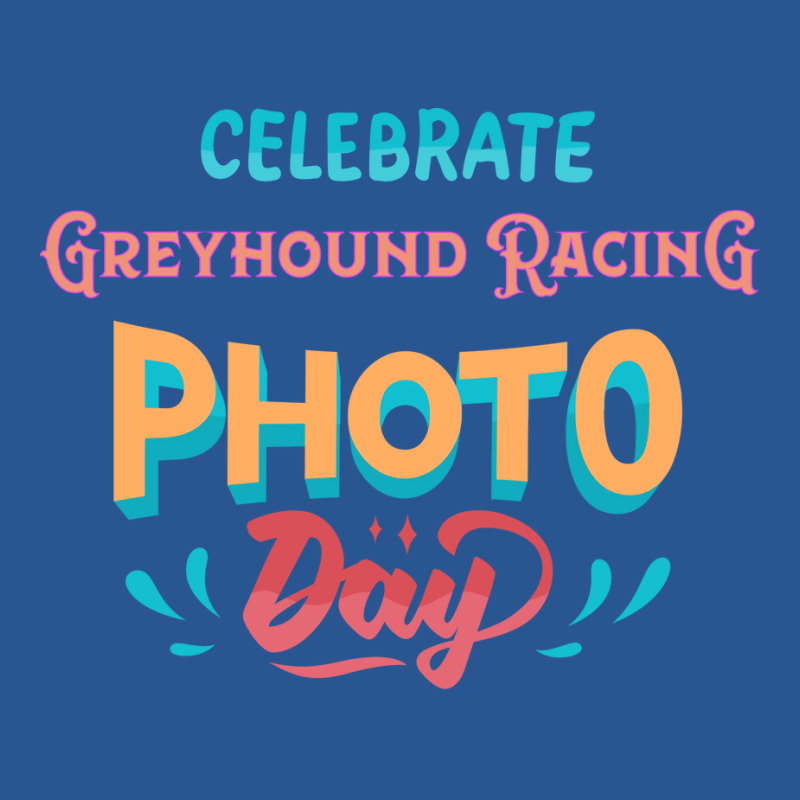 Greyhound Racing Photo Day Trending T-shirt | Artistshot