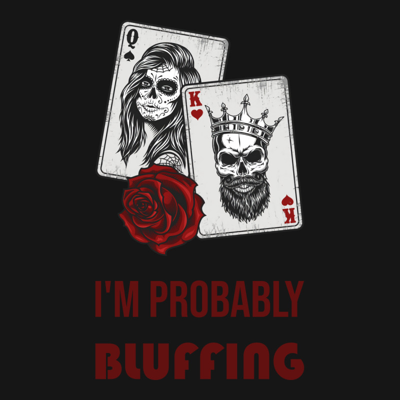 Im Probably Bluffing Humor Active Duffel | Artistshot