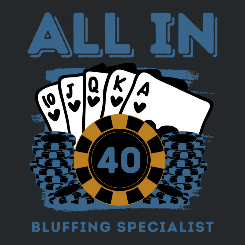 All In 40 40th Poker Casino 40 Years Old Poker Gam Crewneck Sweatshirt | Artistshot