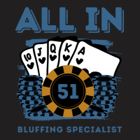 All In St Poker Casino Years Old Poker Gambler Bir T-shirt | Artistshot