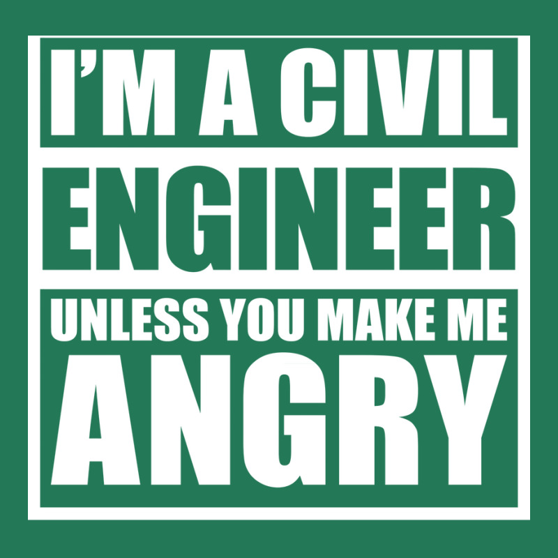 Im A Civil Engineer Unless You Make Me Angry Funny Ladies Fitted T-Shirt by umutoyasrat6 | Artistshot