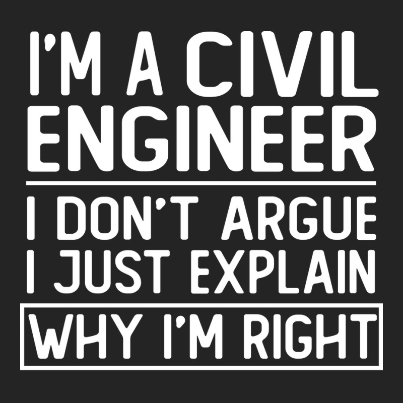 Im A Civil Engineer I Dont Argue I Just Explain Wh 3/4 Sleeve Shirt by montsijenssyo | Artistshot