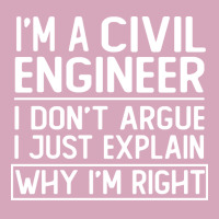 Im A Civil Engineer I Dont Argue I Just Explain Wh Classic T-shirt | Artistshot