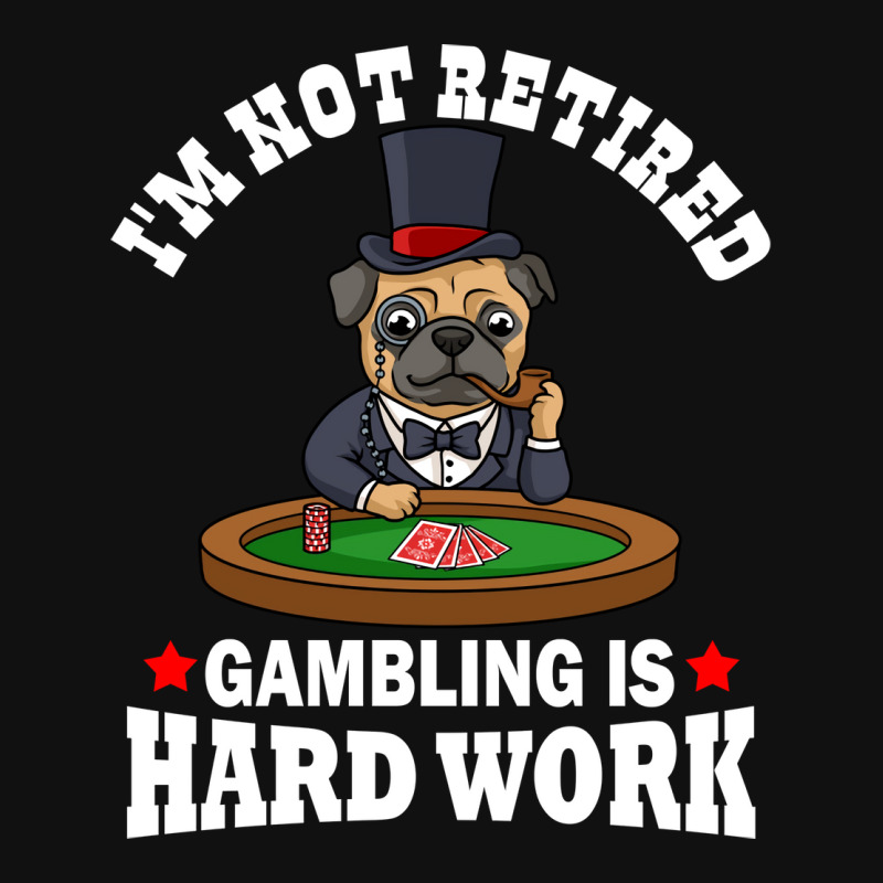 Gambling Is Hard Work Funny Casino Gift Boy Graphic T-shirt | Artistshot