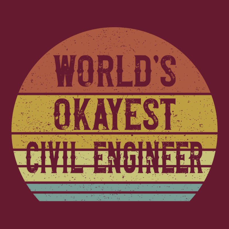 Worlds Okayest Civil Engineer Retro Classic T-shirt by montsijenssyo | Artistshot