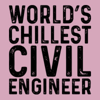 Worlds Chillest Civil Engineer Tumblr Classic T-shirt | Artistshot