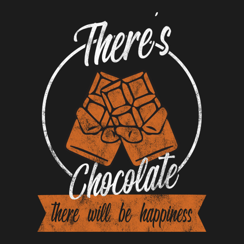 Theres Chocolate There Will Be Happiness Quote Hoodie & Jogger Set | Artistshot