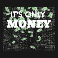 Its Only Money Quote Flannel Shirt | Artistshot