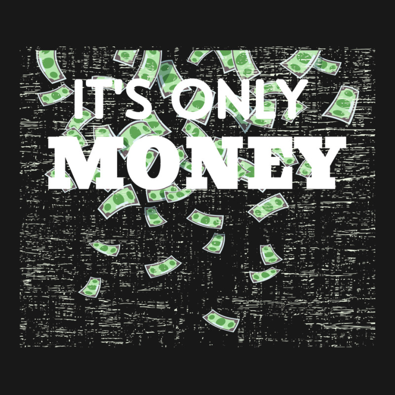 Its Only Money Quote Flannel Shirt | Artistshot