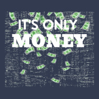 Its Only Money Quote V-neck Tee | Artistshot