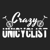 Crazy Unicyclist Joke Unicycling Love 3/4 Sleeve Shirt | Artistshot