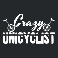 Crazy Unicyclist Joke Unicycling Love Crewneck Sweatshirt | Artistshot