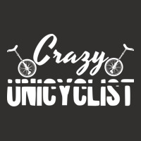 Crazy Unicyclist Joke Unicycling Love Champion Hoodie | Artistshot