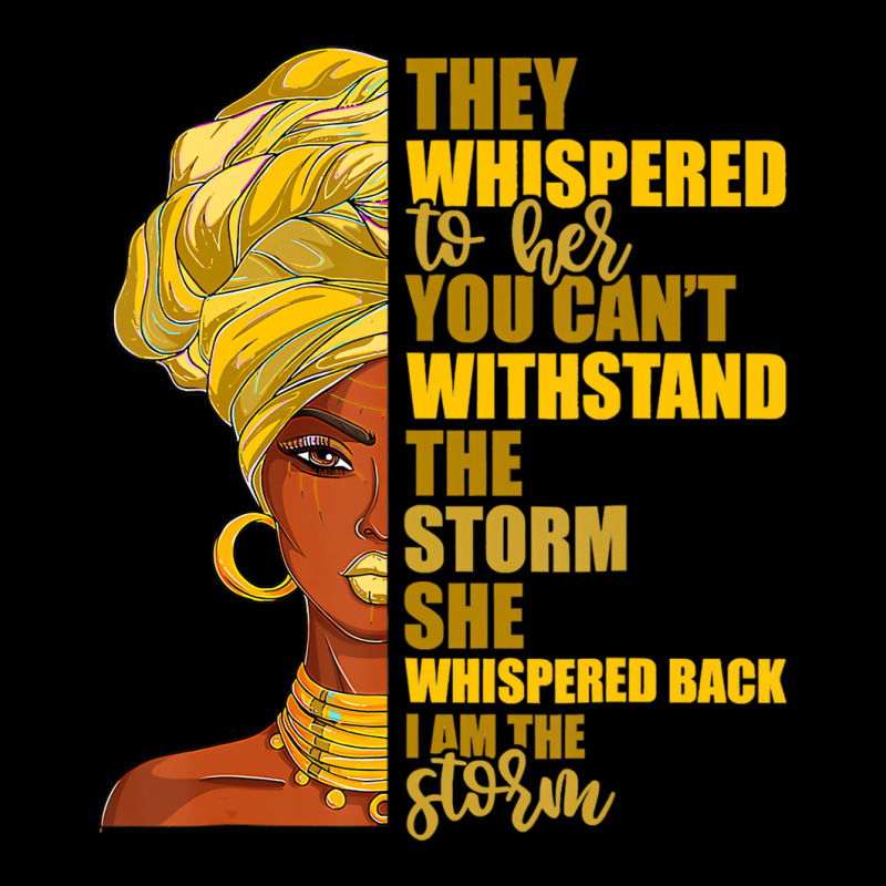 I Am The Storm Women's Tshirt Juneteenth Black His Unisex Jogger | Artistshot