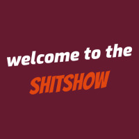 Welcome To The Shitshow Boy Classic T-shirt | Artistshot