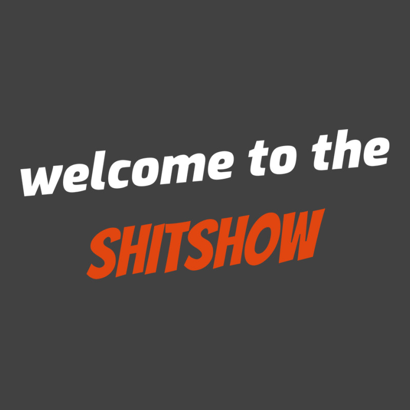 Welcome To The Shitshow Boy Vintage T-shirt | Artistshot