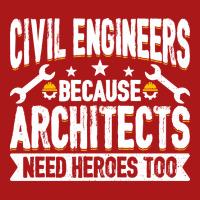 Architects Need Heroes Too Funny Civil Engineers Q Adjustable Cap | Artistshot