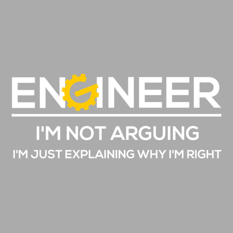 Funny Engineering Shirts Im Not Arguing Im Just Ex T-Shirt by hanaraovroy | Artistshot