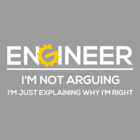 Funny Engineering Shirts Im Not Arguing Im Just Ex Classic T-shirt | Artistshot