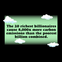 Billionaires Are Bad For The Environment Climate C Zipper Hoodie | Artistshot