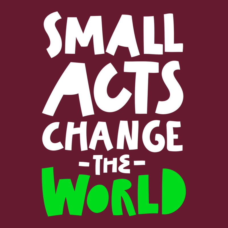 Go Green Small Acts Change The World Zero Waste Ec Classic T-shirt by manicklasturr | Artistshot