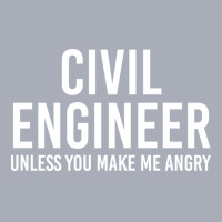 Civil Engineer Unless You Make Me Angry Girl Tank Dress | Artistshot