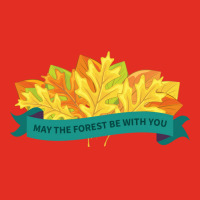 May The Forest Be With You Banner Hipster Graphic T-shirt | Artistshot