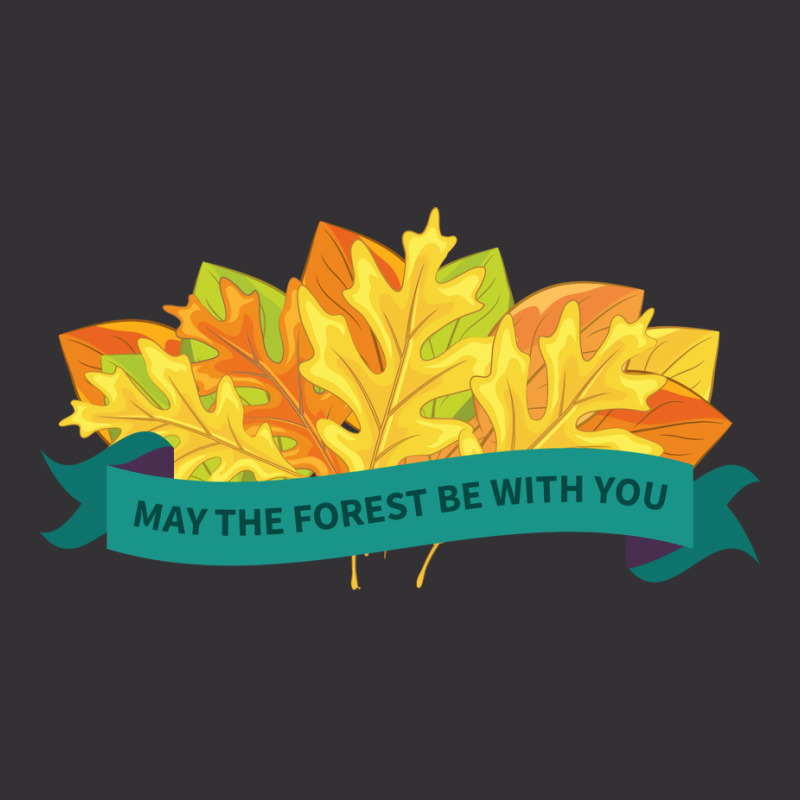 May The Forest Be With You Banner Hipster Vintage Hoodie by manicklasturr | Artistshot