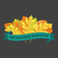 May The Forest Be With You Banner Hipster Vintage T-shirt | Artistshot