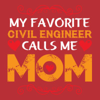 My Favorite Civil Engineer Calls Me Mom Funny Girl T-shirt | Artistshot