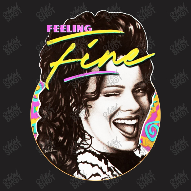 Feeling Fine T-shirt | Artistshot