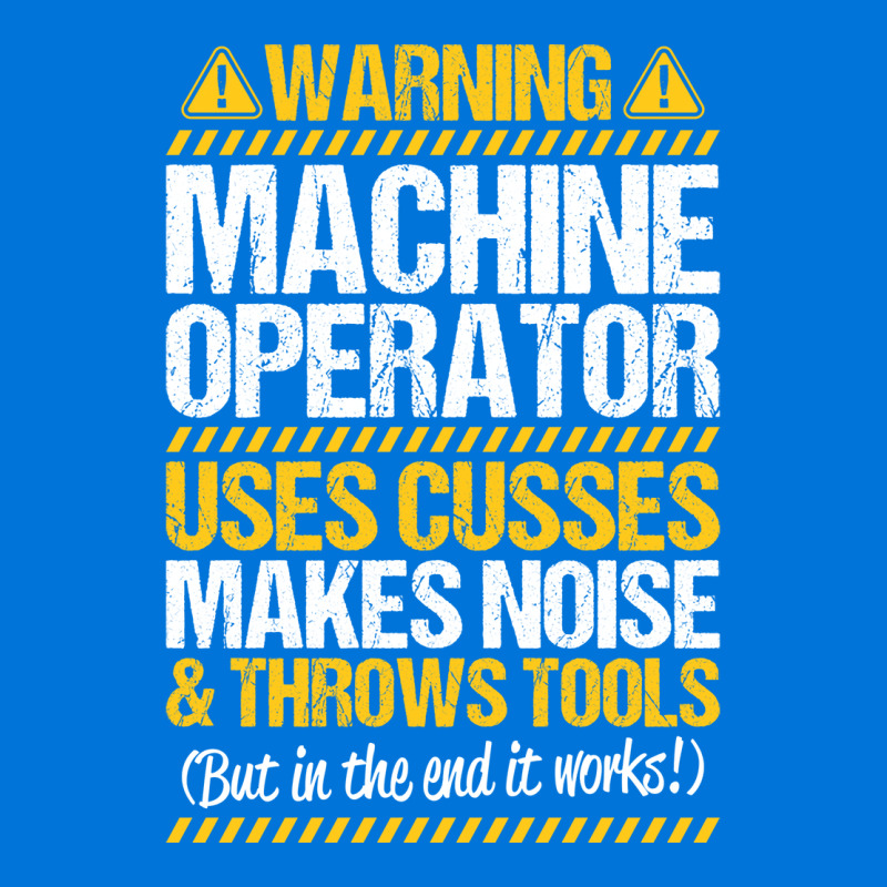 Machine Operator Machinist Warning Gift Present Vi Graphic T-shirt | Artistshot