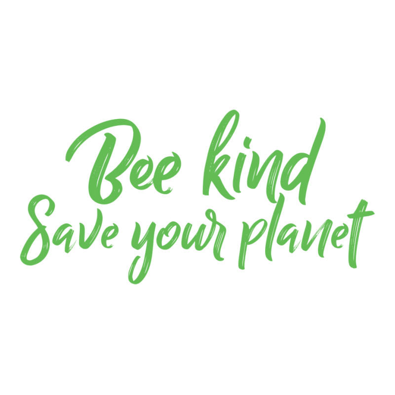 Bee Kind Save Your Planet Travel V-neck Tee | Artistshot