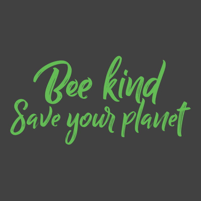 Bee Kind Save Your Planet Travel Vintage T-shirt | Artistshot