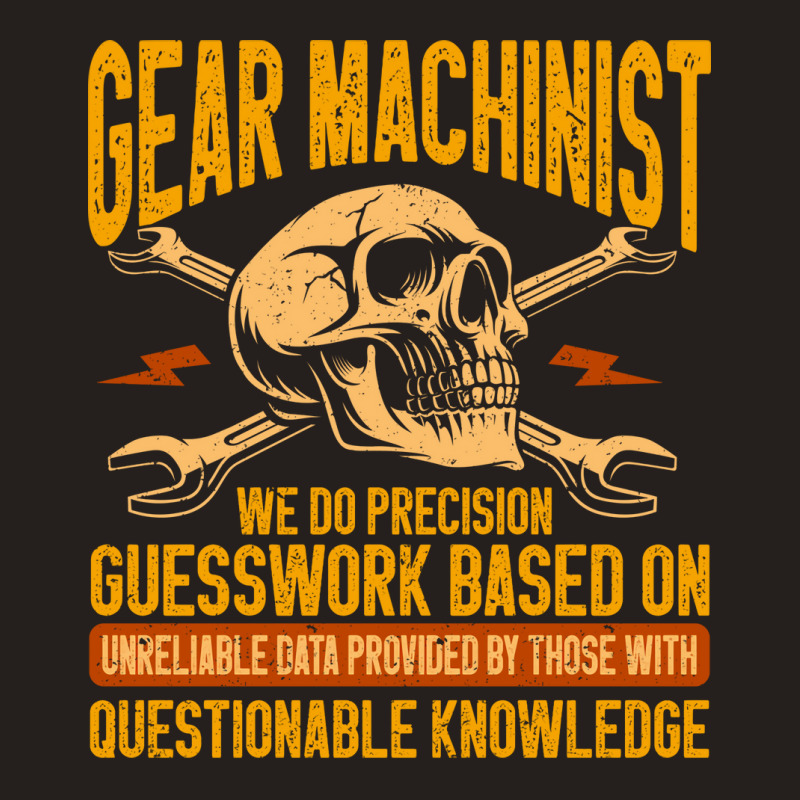 Machining Precision Guesswork Gear Machinist Girl Tank Top | Artistshot