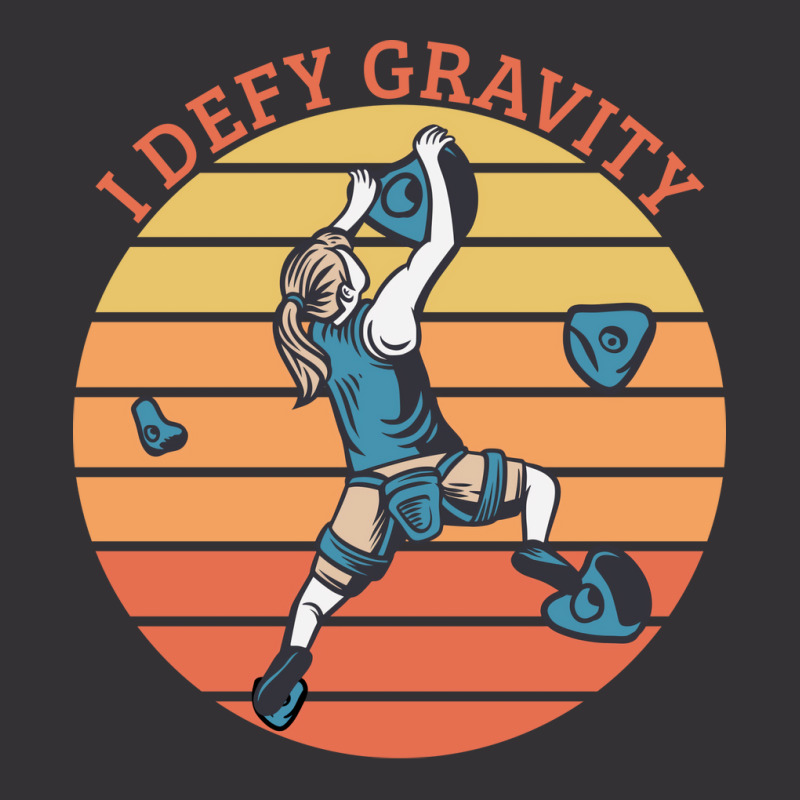 Climbing I Defy Gravity Vintage Hoodie | Artistshot