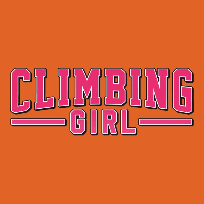 Climbing Girl Perfect Present For Mother Dad Frien Unisex Hoodie | Artistshot