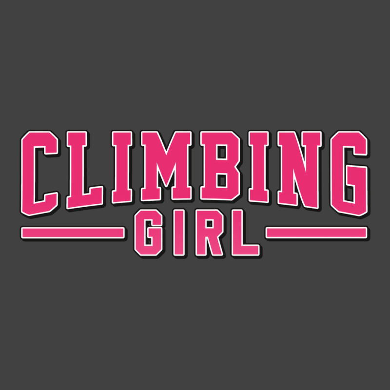 Climbing Girl Perfect Present For Mother Dad Frien Vintage T-shirt | Artistshot